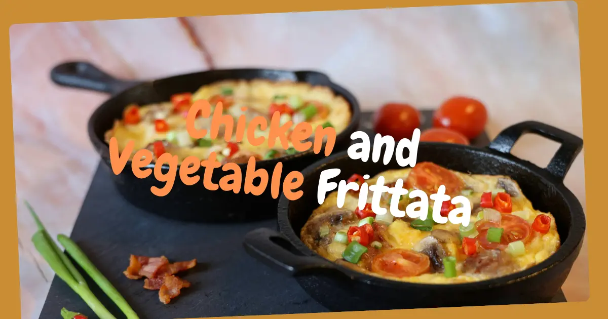 Easy Chicken and Vegetable Frittata Recipe