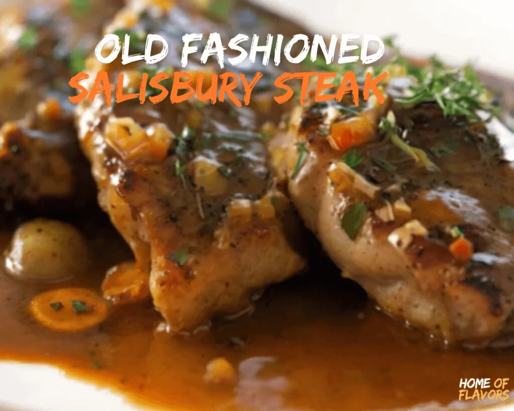 Old Fashioned Salisbury Steak with Rich Onion Gravy